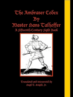 The Ambraser Codex by Master Hans Talhoffer Knight.jpg