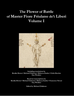 The Flower of Battle of Master Fiore de'i Liberi - Volume I.jpg